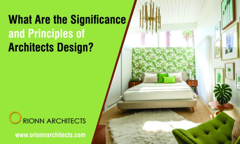 What Are the Significance and Principles of Architects Design?